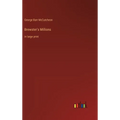 Brewster's Millions: in large print