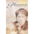 Phenomenon: 13 Lives of the Millennium Man