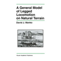 A General Model of Legged Locomotion on Natural Terrain