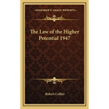 The Law of the Higher Potential 1947