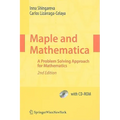 Maple and Mathematica: A Problem Solving Approach for Mathematics [With CDROM]