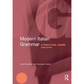 Modern Italian Grammar: A Practical Guide