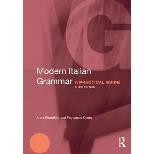 Modern Italian Grammar: A Practical Guide