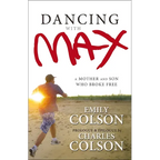 The Dancing with Max: A Mother and Son Who Broke Free - Paperback