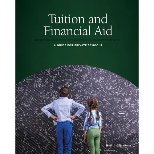 Tuition and Financial Aid: A Guide for Private Schools