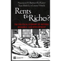 Rents to Riches?: The Political Economy of Natural Resource-Led Development