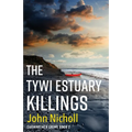 The Tywi Estuary Killings