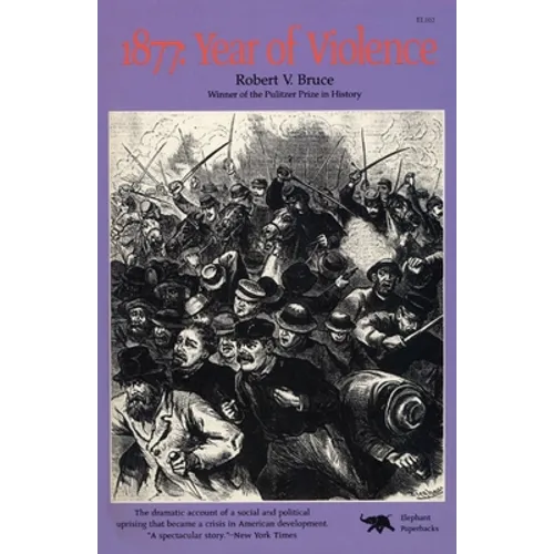 1877: Year of Violence