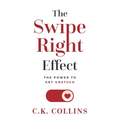 The Swipe Right Effect: The Power to Get Unstuck