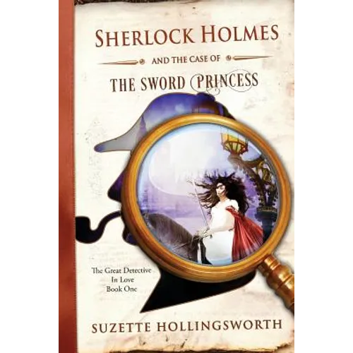 Sherlock Holmes and the Case of the Sword Princess