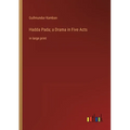 Hadda Pada; a Drama in Five Acts: in large print