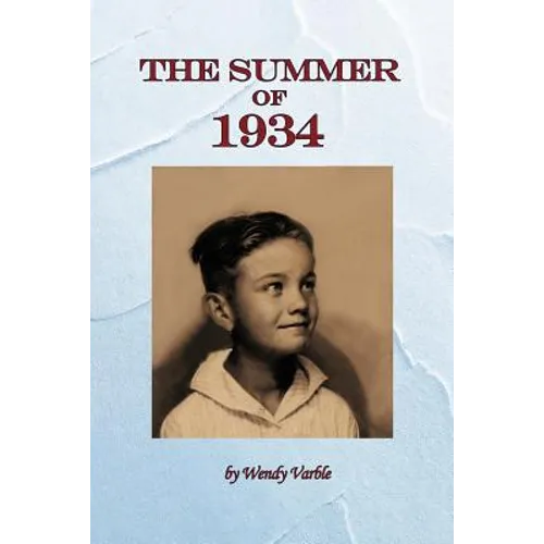 The Summer of 1934
