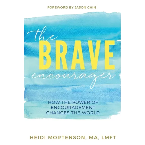 The Brave Encourager