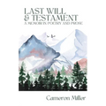 Last Will & Testament, A Memoir in Poetry