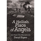 A Hellish Place of Angels: Con Thien: One Man's Journey - Paperback