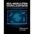 Real-World STEM Tutorial & Software: Science, Technology, Engineering and Math Problems