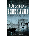 Witches of Pennsylvania: Occult History & Lore