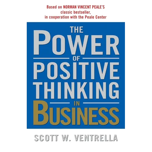 The Power of Positive Thinking in Business
