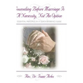 Counseling Before Marriage Is a Necessity, Not an Option