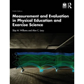 Measurement and Evaluation in Physical Education and Exercise Science