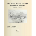 The Round Houses of 1959 designed by architect James Strutt