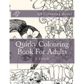 Quirky Colouring Book for Adults
