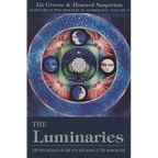 The Luminaries: The Psychology of the Sun and Moon in the Horoscope, Vol 3 - Paperback