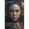 Unleashing Creativity with ChatGPT: A Writing Prompt Companion