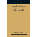 French Furniture Under Louis Xv
