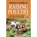 Storey's Guide to Raising Poultry, 4th Edition: Chickens, Turkeys, Ducks, Geese, Guineas, Game Birds