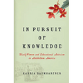 In Pursuit of Knowledge: Black Women and Educational Activism in Antebellum America