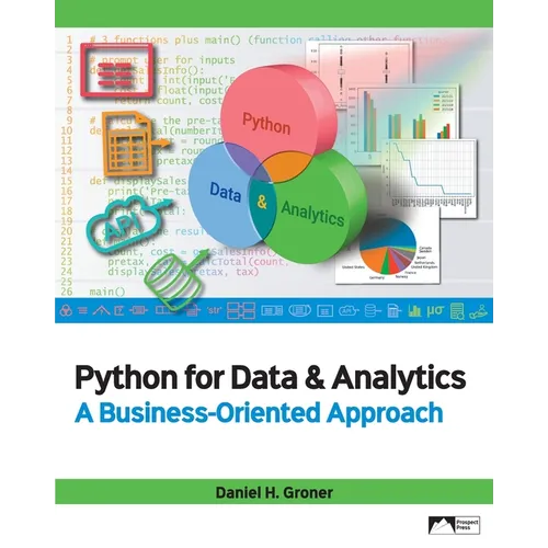 Python for Data & Analytics: A Business-Oriented Approach