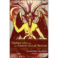 Eliphas Lévi and the French Occult Revival