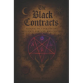 The Black Contracts: Satanic Pact for Instant Influence, Fortune & Control