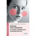 Rosacea and Couperosis in Cosmetic Dermatology & Skincare Practice