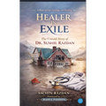 Healer in Exile - Untold Story of Dr Sushil Razdan