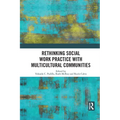 Rethinking Social Work Practice with Multicultural Communities