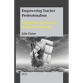 Empowering Teacher Professionalism: Collegiality and Practical Wisdom in Education