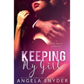 Keeping My Girl: A Dark Mafia Romance