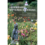 Friendship Botanic Gardens - Hardcover