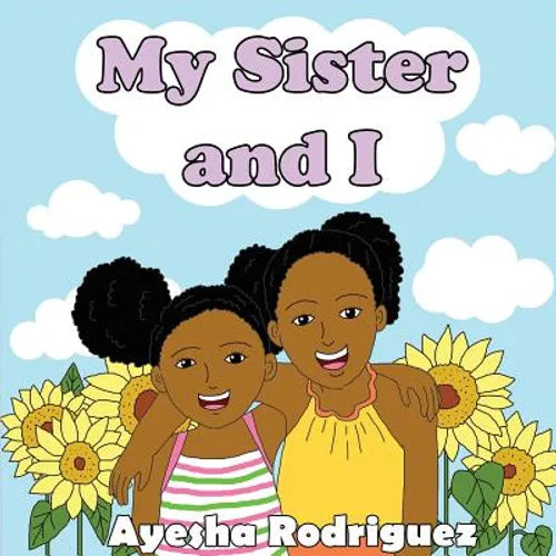 My Sister and I