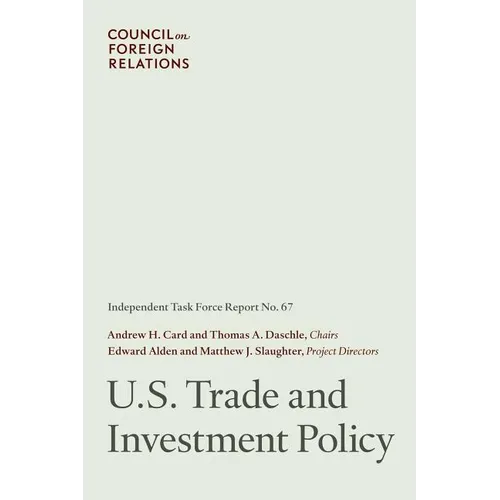 U.S. Trade and Investment Policy