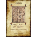 The Light of Egypt: The Science of the Soul and the Stars. Vol. 2