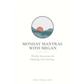 Monday Mantras with Megan