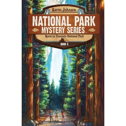 Quest in Yosemite National Park: A Mystery Adventure