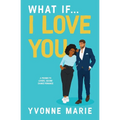 What If...I Love You