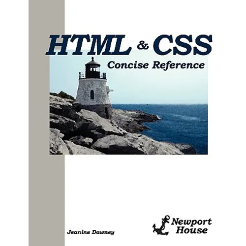 HTML & CSS Concise Reference