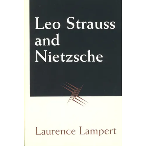 Leo Strauss and Nietzsche