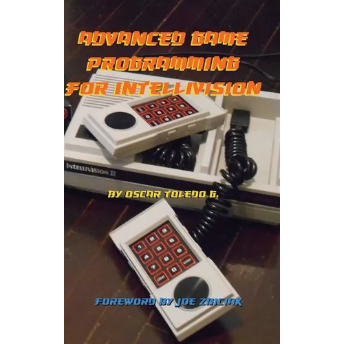Advanced Game Programming for Intellivision