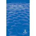 The Mysteries of Mithra: The Definitive Account of a Crucial Historical Moment when a Colorful Oriental Religion Swept over the Roman Empire